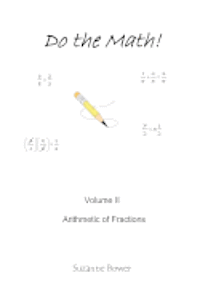 bokomslag Do the Math: Arithmetic of Fractions
