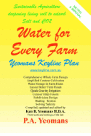 bokomslag Water For Every Farm: Yeomans Keyline Plan