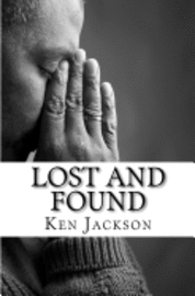 bokomslag Lost And Found: One Man's Journey From Sinner To Saint