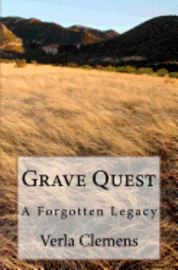 Grave Quest: A Forgotten Legacy 1