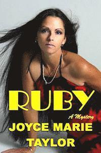 Ruby: A Mystery 1