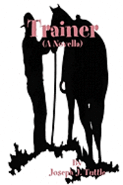 Trainer: (A Novella) 1