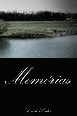 Memórias: A Metamorfose De Desabafos