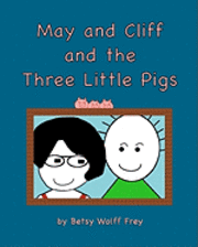 bokomslag May and Cliff and the Three Little Pigs