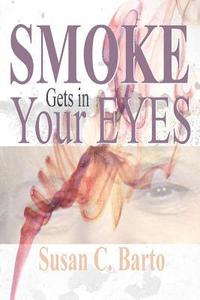 bokomslag Smoke Gets in Your Eyes