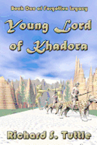 bokomslag Young Lord Of Khadora: Forgotten Legacy, Book 1