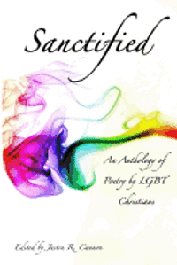 bokomslag Sanctified: An Anthology Of Poetry By Lgbt Christians