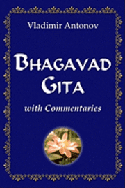 bokomslag Bhagavad Gita With Commentaries