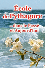 bokomslag École De Pythagore - Dans Le Passé Et Aujourd'Hui