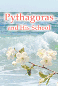 Vladimir Antonov - Pythagoras And His School, Häftad