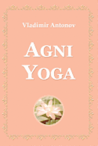 Agni Yoga 1