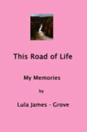 This Road Of Life 1