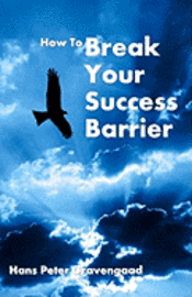 bokomslag How To Break Your Success Barrier