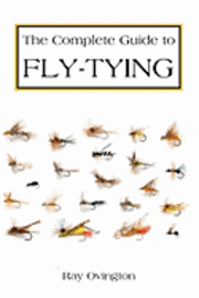 bokomslag The Complete Guide To Fly Tying