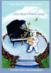 bokomslag Piano Bears Musical Storybook: Little Bear's Piano Goals