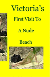 Victoria's First Visit To The Nude Beach 1