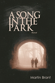 A Song In The Park: Revised 1