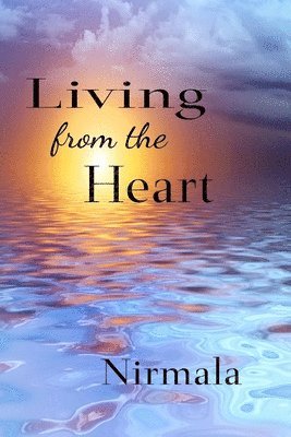 Living From The Heart 1