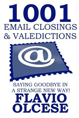 1001 Email Closings & Valedictions 1