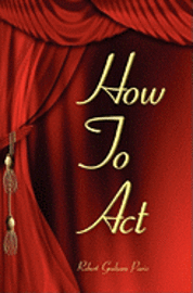 How To Act 1