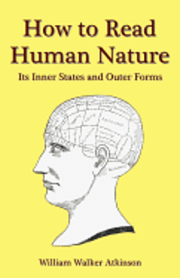 bokomslag How to Read Human Nature: Its Inner States and Outer Forms