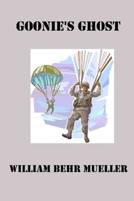 William Behr Mueller - Goonie's Ghost, Häftad