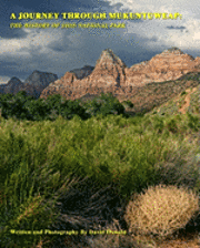 A Journey Through Mukuntuweap: The History Of Zion National Park 1