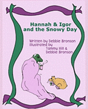 bokomslag Hannah & Igor And The Snowy Day