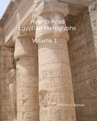 bokomslag How To Read Egyptian Hieroglyphs