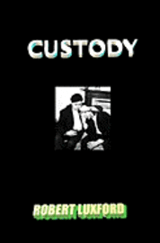 Custody 1
