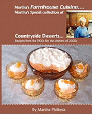 bokomslag Martha's Farmhouse Cuisine-Countryside Desserts: Collection Of Dessert Recipes From All Over The Farmlands