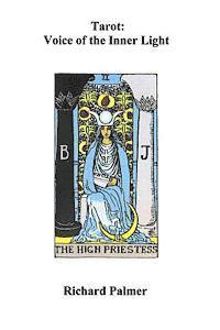 Richard Palmer - Tarot: Voice Of The Inner Light, Häftad