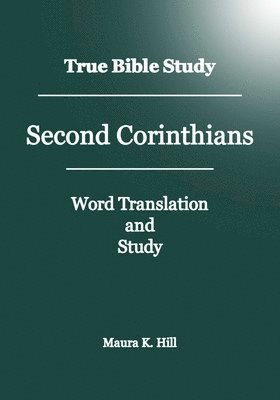 True Bible Study - Second Corinthians 1