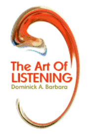 bokomslag The Art Of Listening