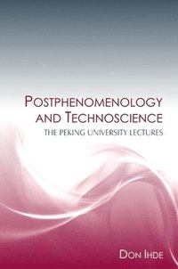 bokomslag Postphenomenology and Technoscience