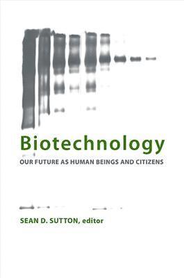 Sean D. Sutton - Biotechnology, Inbunden