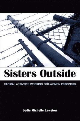 Jodie Michelle Lawston - Sisters Outside, Inbunden