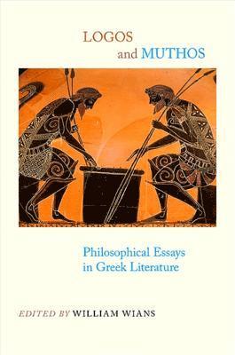 William Wians - Logos and Muthos, Inbunden