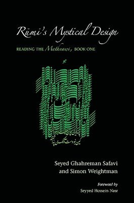 Seyed Ghahreman Safavi, Simon Weightman - Rūmī's Mystical Design, Häftad