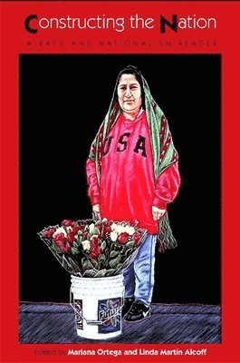 Mariana Ortega, Linda Martín Alcoff, Linda Martín - Constructing the Nation, Häftad