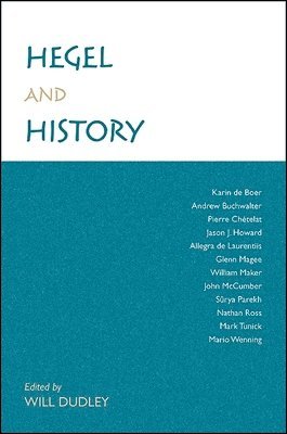 Will Dudley - Hegel and History, Häftad