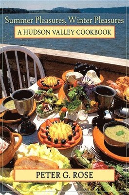 Peter G. Rose - Summer Pleasures, Winter Pleasures, Inbunden