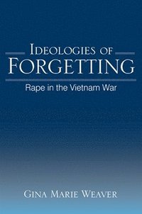 bokomslag Ideologies of Forgetting