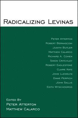 Radicalizing Levinas 1