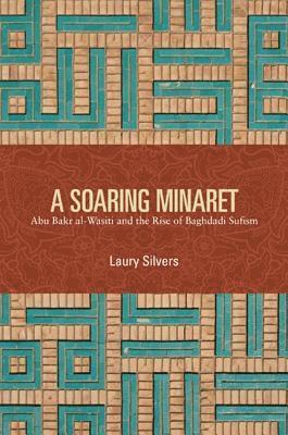 Laury Silvers - Soaring Minaret, Inbunden