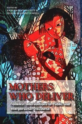 Jocelyn Fenton Stitt, Pegeen Reichert Powell - Mothers Who Deliver, Inbunden. Tillgänglighet: Tillfälligt slut