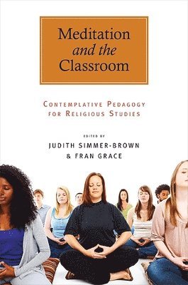 bokomslag Meditation and the Classroom