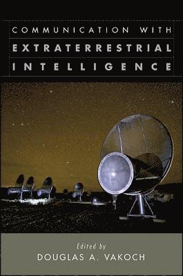 Douglas A. Vakoch - Communication with Extraterrestrial Intelligence (CETI), Inbunden