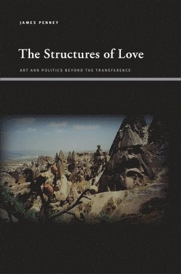 James Penney - Structures of Love, Häftad