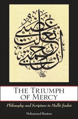 Mohammed Rustom - Triumph of Mercy, Häftad